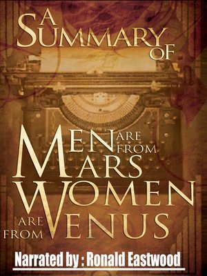 cover image of A Summary of Men Are from Mars, Women Are from Venus: The Classic Guide to Understanding the Opposite Sex